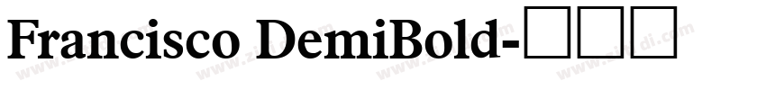 Francisco DemiBold字体转换
